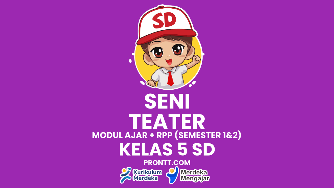 Modul Ajar Seni Seni Teater Kelas 5 SD Kurikulum Merdeka