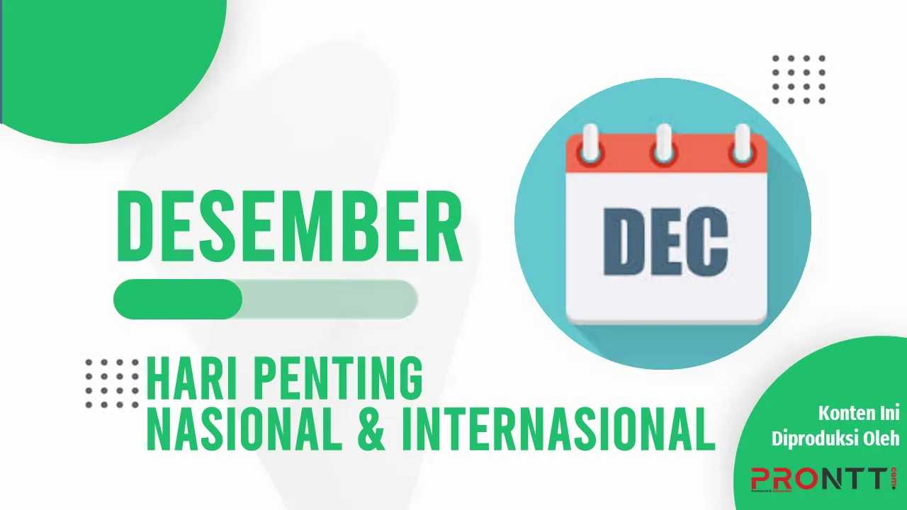 Daftar Hari Penting Nasional & Internasional Bulan Desember