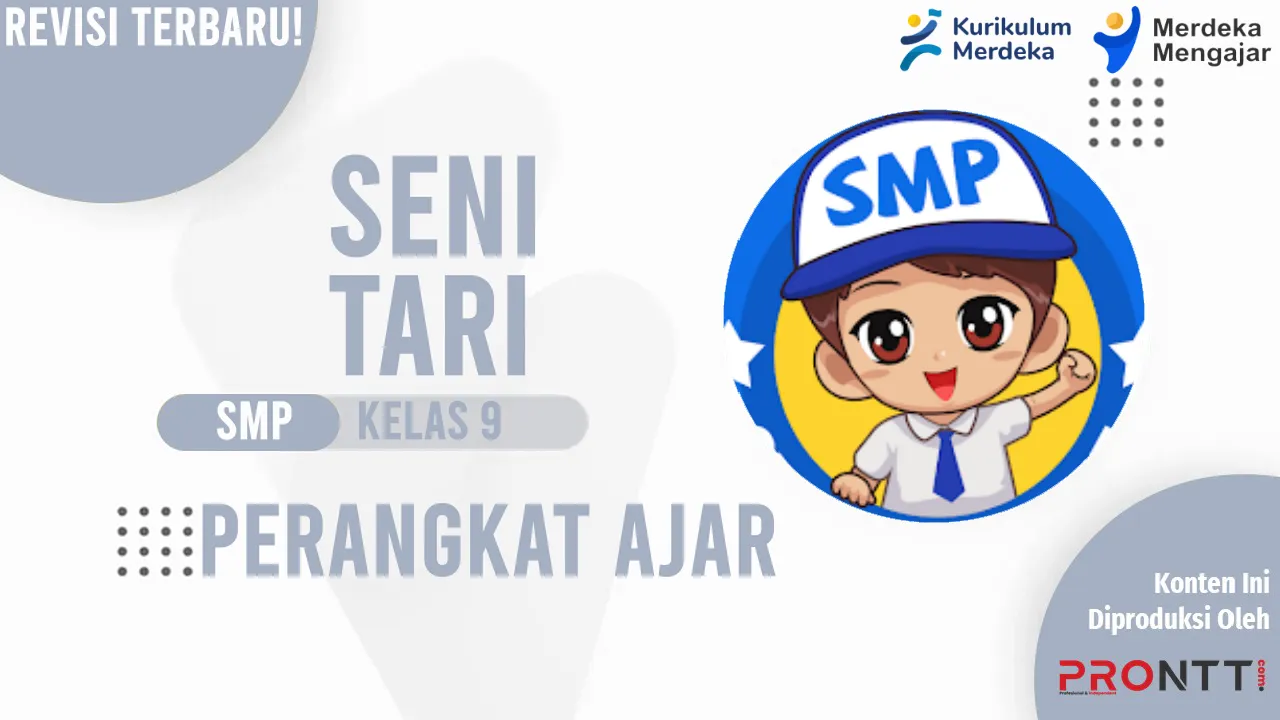Perangkat Ajar Seni Tari Kelas 9 SMP Kurikulum Merdeka