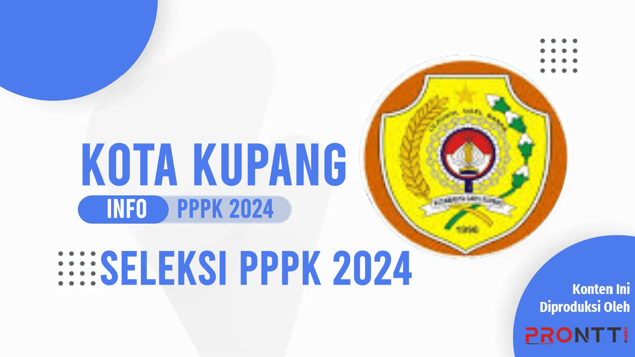 Pengumuman Seleksi PPPK 2024 Kota Kupang