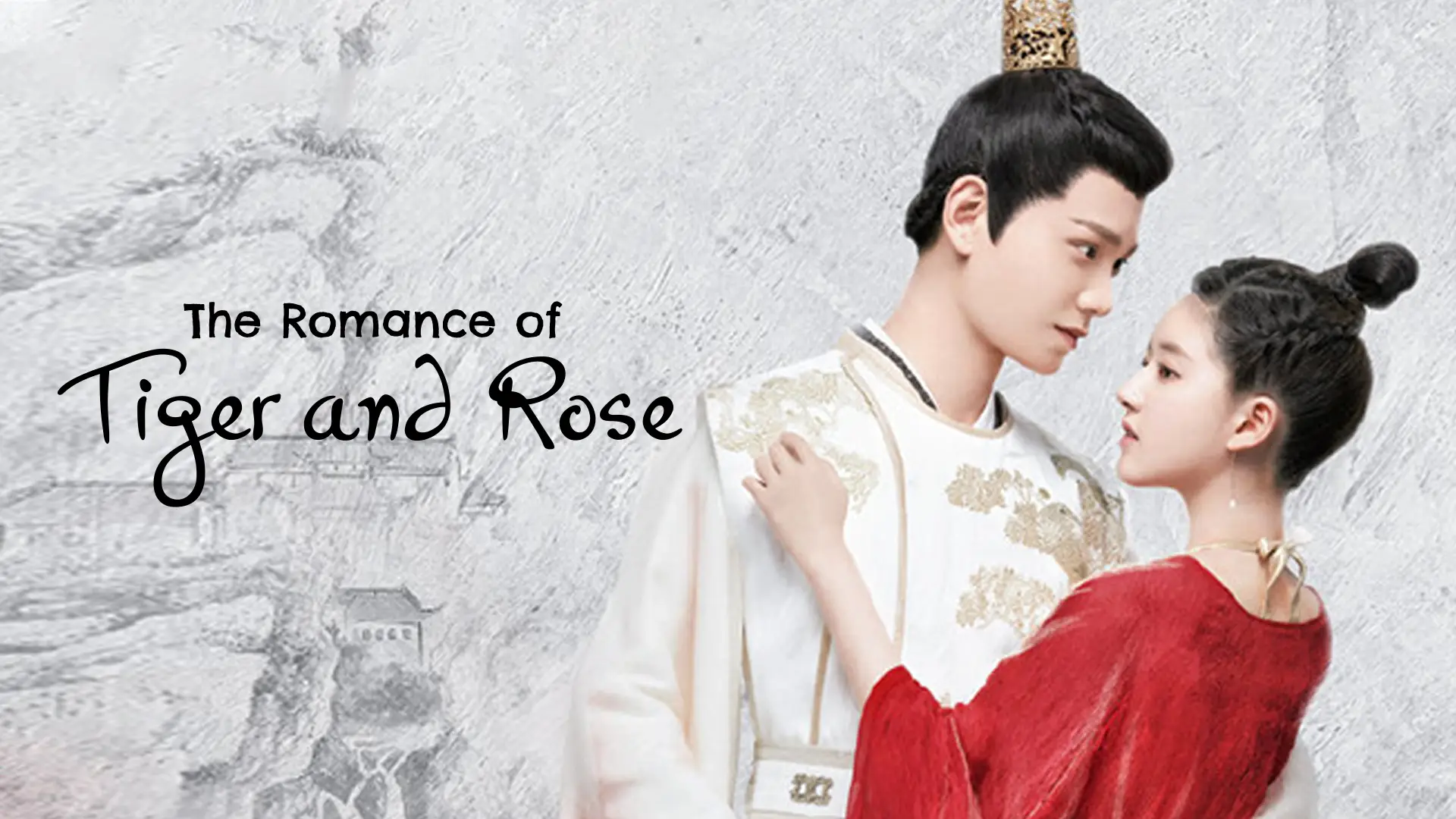 10+ Drama China Komedi Romantis, Rekomendasi DraChin Terbaik The Romance of Tiger and Rose (2020)